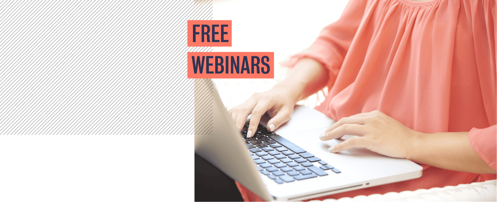 FREE WEBINARS